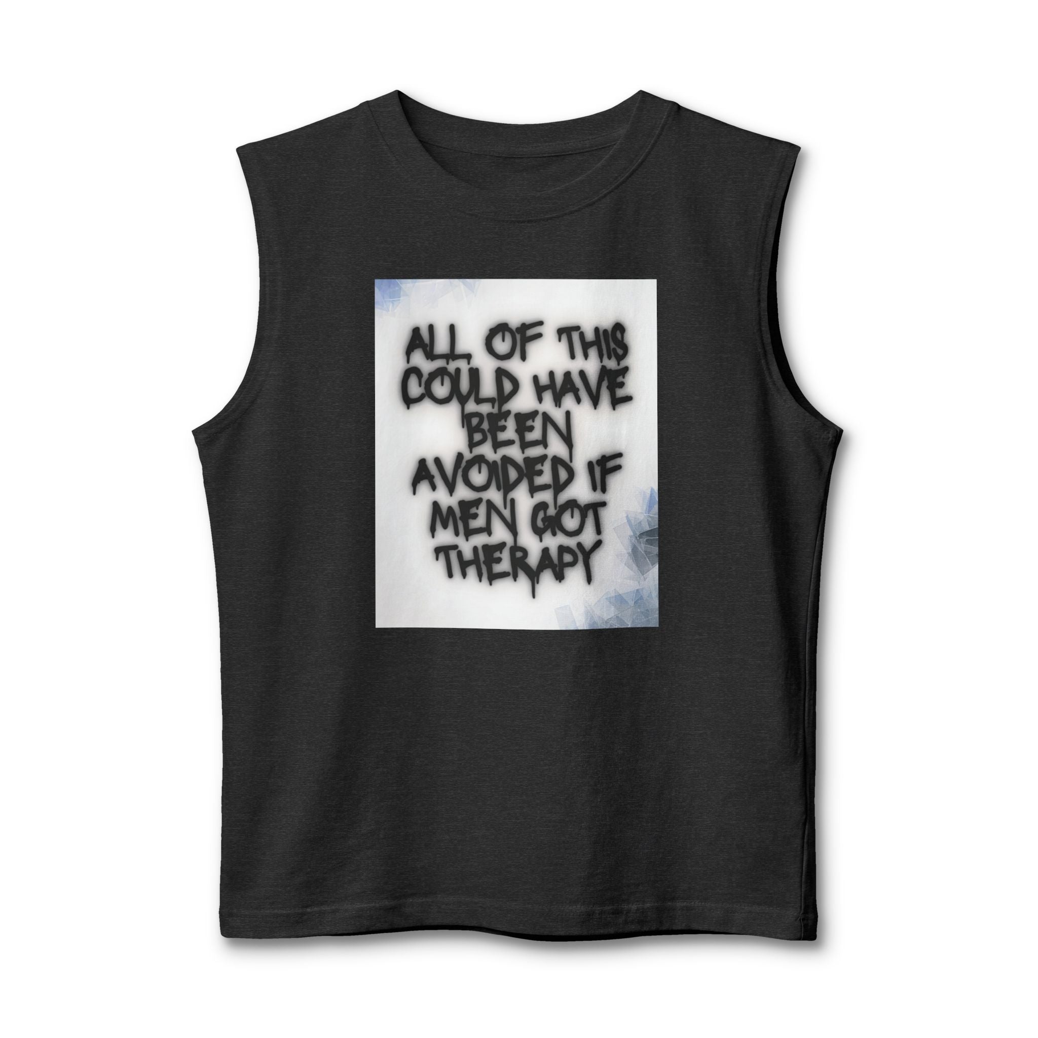 Snarky Funny Quote Muscle Tank — Humorous Graphic Muscle Tank Top