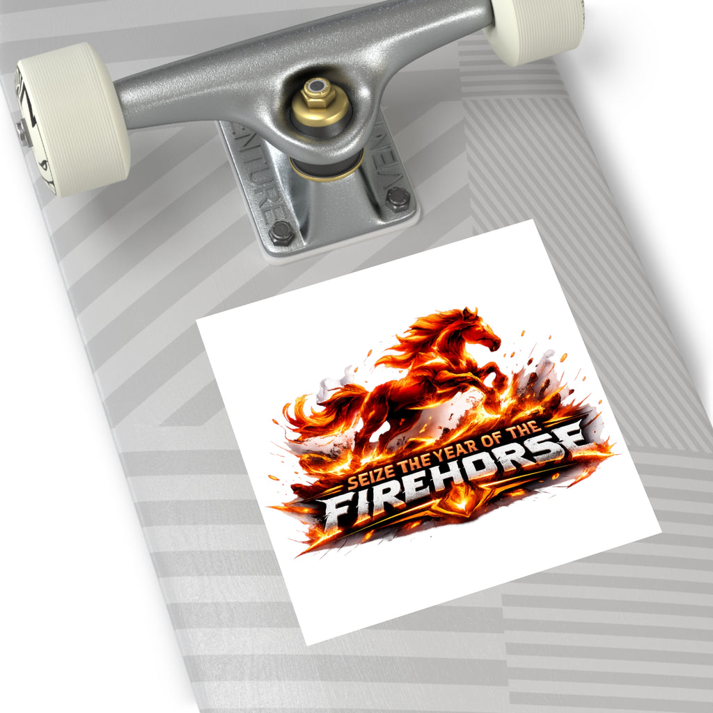 Firehorse Square Vinyl Sticker — "Seize the Year of the Firehorse"